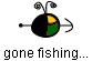 gone fishing...